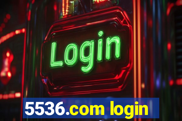 5536.com login